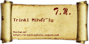 Trinkl Mihály névjegykártya